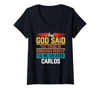 Womens and God Said So He Created Carlos T-Shirt Name Funny Carlos V-Neck T-Shirt