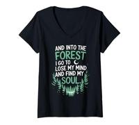 Womens and Into The Forest I Go to Lose My Mind and Find My Soul V-Neck T-Shirt