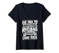 Womens and Then The Industrial Hygiene Reports Came Back V-Neck T-Shirt
