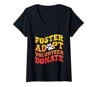Womens Animal Welfare FOSTER ADOPT VOLUNTEER DONATE Funny Shelter V-Neck T-Shirt