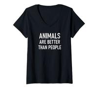 Womens Animals Are Better Than People, Funny, Jokes, Sarcastic V-Neck T-Shirt