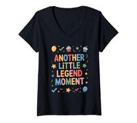 Womens Another Little Legend Moment Funny Success Affirmation V-Neck T-Shirt