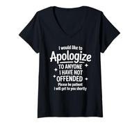 Women's Apologize to Anyone Not Offended Yet Sarcasm V-Neck T-Shirt