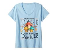 Womens Apparently We're Trouble Together Funny, Kawaii Mushroom V-Neck T-Shirt