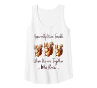 Womens Apparently We're Trouble When We are Together Who Knew Funny Tank Top