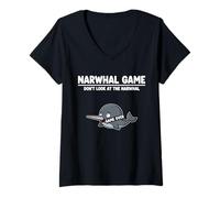 Womens Arctic Ocean Animal Narwhal Game Don’t Look at The Narwhal V-Neck T-Shirt