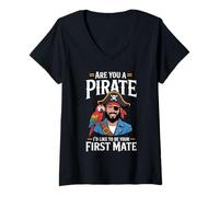 Women's are You A Pirate I'd Like to Be Your First Mate - V-Neck T-Shirt