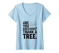 Women's are You Breathing? Thank A Tree Eco-Friendly Awareness V-Neck T-Shirt