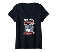 Women's are You Kitten Me Right Meow I'm Officially 60 Year Old Cat V-Neck T-Shirt