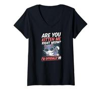 Women's are You Kitten Me Right Meow I'm Officially 80 Year Old Cat V-Neck T-Shirt