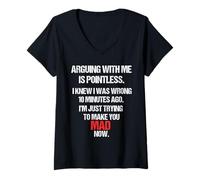 Womens Arguing With Me Is Pointless Funny Sorry Chaos Top V-Neck T-Shirt