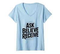 Womens Ask Believe Receive Christian Inspirational Quote V-Neck T-Shirt