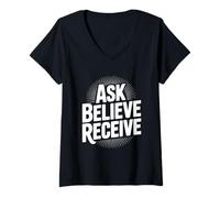 Womens Ask Believe Receive Christian Inspirational Quote V-Neck T-Shirt