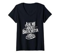 Women's Ask Me About Bruschetta Foodie Lover V-Neck T-Shirt
