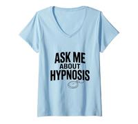 Women's Ask Me About Hypnosis Funny Conversation Starter V-Neck T-Shirt