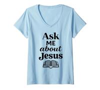 Women's Ask Me About Jesus Christian Faith Bible Verse Scripture V-Neck T-Shirt