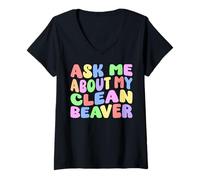 Womens Ask Me About My Clean Beaver Edgy Adult Humor Goofy Funny V-Neck T-Shirt