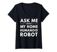 Women's Ask me About My Home Humanoid Robot V-Neck T-Shirt