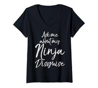 Womens Ask Me About My Ninja Disguise Shirt Funny Tee V-Neck T-Shirt
