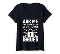 Womens Ask Me About My Zero-Trust Issues InfoSec Pun V-Neck T-Shirt