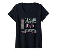 Womens Ask Me How Much I Love Studying Shakespeare Humorous Slogan V-Neck T-Shirt