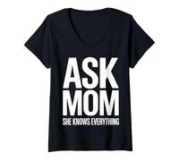 Womens Ask Mom She Knows Everything Funny Mother V-Neck T-Shirt