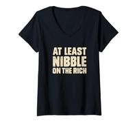 Women's At Least Nibble On The Rich Funny Protest Saying V-Neck T-Shirt
