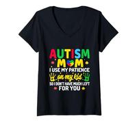 Women's Autism mom,i use My Patience on My Kid so i Don't Have Much V-Neck T-Shirt