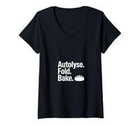 Women's Autolyse Fold Bake Artisan Sourdough Baker Life V-Neck T-Shirt