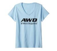 Women's AWD All Wheels Disappointed Funny Off Road Humor V-Neck T-Shirt
