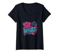 Women's Awesome Colors with Cool Speech for So What Lovers V-Neck T-Shirt