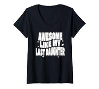 Women's Awesome Like My Last Daughter V-Neck T-Shirt