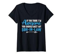 Womens Awesome You Should Meet My Son-in-Law for Father-in-Law Mom V-Neck T-Shirt