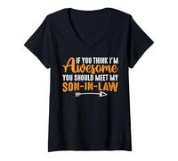 Womens Awesome You Should Meet My Son-in-Law for Mother-in-Law Dad V-Neck T-Shirt