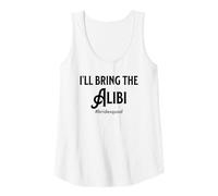 Womens Bachelorette Party Bridemaid I'll Bring The Alibi Bride Fun Tank Top
