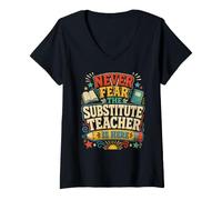 Women's Back to School Never Fear The Substitute Teacher is Here V-Neck T-Shirt