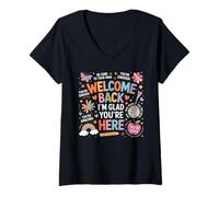 Womens Back to School Teacher Welcome Back Im Glad You're Here V-Neck T-Shirt
