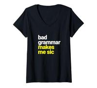 Women's Bad Grammar Makes Me Sic, Nerd Geek Teacher V-Neck T-Shirt