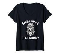 Womens Baddie with a dead Mommy funny sarcastic saying skeleton V-Neck T-Shirt