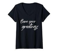 Women's Bare Your Greatness Motivational Self Help Empowerment Quote V-Neck T-Shirt