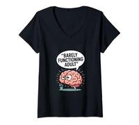 Women's Barely Functioning Adult Funny Relatable Brain Humor V-Neck T-Shirt