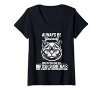 Women's Be A British Shorthair Cat Funny British Shorthair V-Neck T-Shirt
