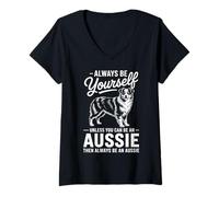 Women's Be an Aussie Funny Australian Shepherd V-Neck T-Shirt