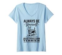 Women's Be an Australian Terrier Dog Funny Australian Terrier V-Neck T-Shirt