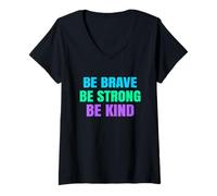Womens Be Brave Be Strong Be Kind Distressed Motivational Quotes V-Neck T-Shirt