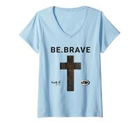 Womens Be Brave Jesus Blessed Cross God Bible Religious Quote V-Neck T-Shirt