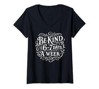 Women's Be Kind 6-7 Days A Week Design Funny Six Seven Meme Vintage V-Neck T-Shirt