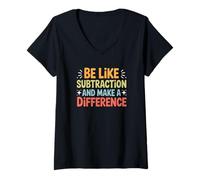 Womens Be Like Subtraction and Make A Difference Math Teacher V-Neck T-Shirt