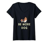 Womens Be More Dog V-Neck T-Shirt
