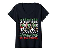 Womens Be Nice to Fundraiser Santa is Watching Fundraiser Christmas V-Neck T-Shirt
